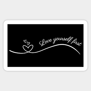 Love Yourself First Sticker